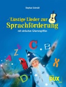 Lustige Lieder zur Sprachförderung - Stephan Schmidt