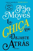 Cover-Bild zum Titel 'La Chica Que Dejaste Atrás / The Girl You Left Behind' von 'Jojo Moyes'