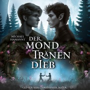 Cover-Bild zum Titel 'Der Mondtränendieb' von 'Michael Hamannt'
