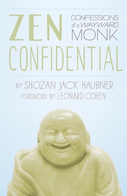 Zen Confidential - Shozan Jack Haubner