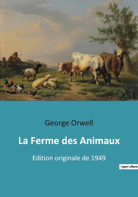 La Ferme des Animaux - George Orwell