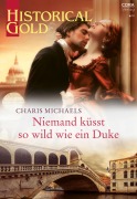 Cover-Bild zum Titel 'Niemand küsst so wild wie ein Duke' von 'Charis Michaels'