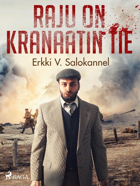 Raju on kranaatin tie - Erkki V. Salokannel
