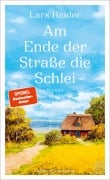 Cover-Bild zum Titel 'Am Ende der Straße die Schlei' von 'Lars Haider'