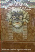 Cover-Bild zum Titel 'RAADSELS ROND HARALD' von 'Annemarie Enters-Gijsberti Hodenpijl'