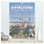 Cover-Bild zum Titel 'Erlebe mit mir den Eiffelturm von seinen schönsten Seiten (hochwertiger Premium Wandkalender 2026 DIN A2 hoch), Kunstdruck in Hochglanz' von 'Nadine Büscher'