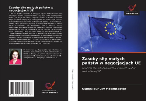 Zasoby si¿y ma¿ych pa¿stw w negocjacjach UE - Gunnhildur Lily Magnusdottir