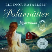 Cover-Bild zum Titel 'Jägarinnan' von 'Ellinor Rafaelsen'