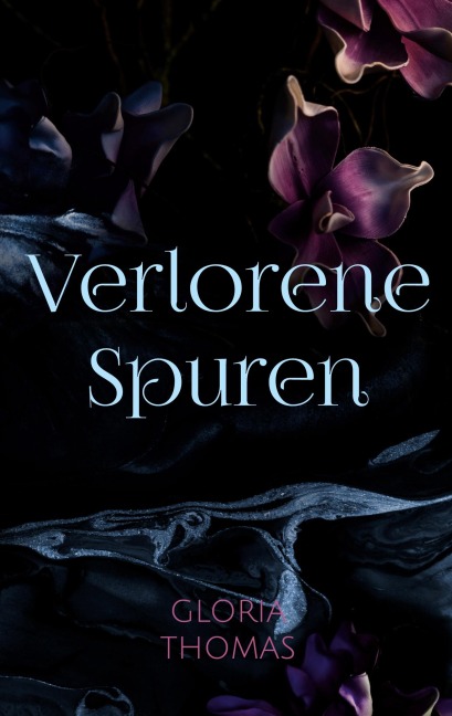 Verlorene Spuren - Gloria Thomas