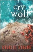 Cover-Bild zum Titel 'Cry Wolf' von 'Charlie Adhara'