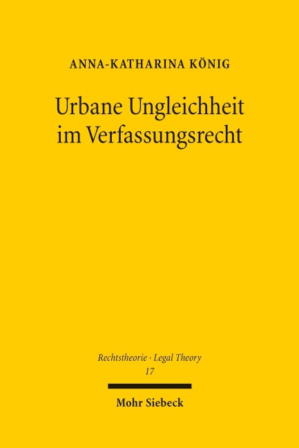 Urbane Ungleichheit im Verfassungsrecht - Anna-Katharina König
