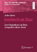 Geschlecht als Zäsur - Anike Krämer