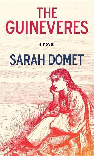 The Guineveres - Sarah Domet