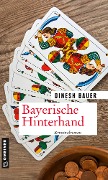 Bayerische Hinterhand - Dinesh Bauer