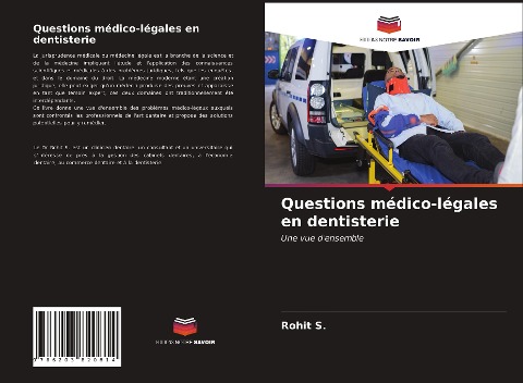 Questions médico-légales en dentisterie - Rohit S.