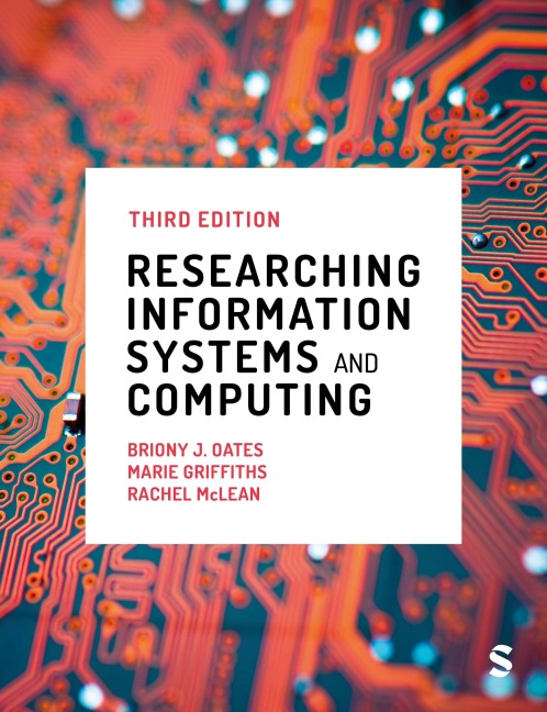 Researching Information Systems and Computing - Briony J Oates, Marie Griffiths, Rachel Mclean