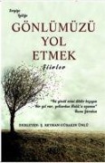 Cover-Bild zum Titel 'Gönlümüzü Yol Etmek' von 'S. Reyhan Gürakin Ünlü'