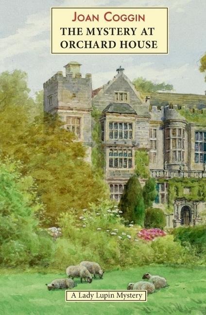 The Mystery at Orchard House - Joan Coggin