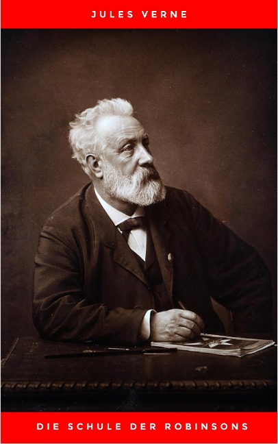 Die Schule der Robinsons - Jules Verne
