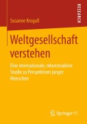 Cover-Bild zum Titel 'Weltgesellschaft verstehen' von 'Susanne Krogull'