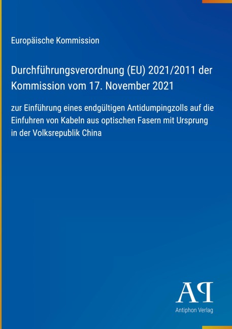 Durchführungsverordnung (EU) 2021/2011 der Kommission vom 17. November 2021 - Europäische Kommission
