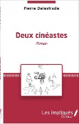 Cover-Bild zum Titel 'Deux cinéastes' von 'Pierre Delestrade'