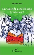 Cover-Bild zum Titel 'La Guinée a eu 55 ans' von 'Thierno Bah'