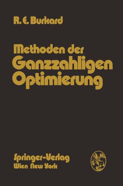 Methoden der Ganzzahligen Optimierung - Rainer E. Burkard