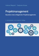 Cover-Bild zum Titel 'Projektmanagement - Bausteine eines erfolgreichen Projektmanagements' von 'Andreas Weigand, Stephanie Krause'