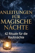 Cover-Bild zum Titel 'Anleitungen für magische Nächte' von 'Paul Neumann'
