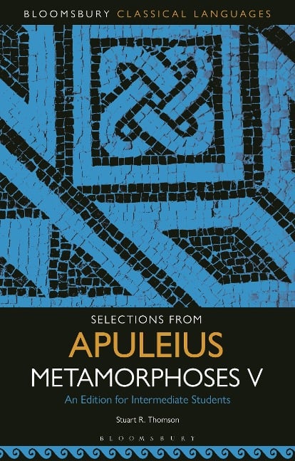 Selections from Apuleius Metamorphoses V - 