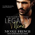 Legally Mine Lib/E - Nicole French