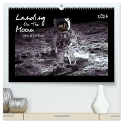 Landing On The Moon Like A Cartoon (hochwertiger Premium Wandkalender 2026 DIN A2 quer), Kunstdruck in Hochglanz - Reiner Silberstein
