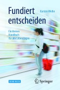 Cover-Bild zum Titel 'Fundiert entscheiden' von 'Karsten Weihe'