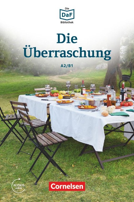 Die DaF-Bibliothek A2-B1 - Die Überraschung - Christian Baumgarten, Volker Borbein