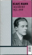 Tagebücher 1931 - 1949 - Klaus Mann