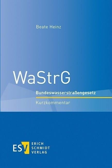 WaStrG - Beate Heinz
