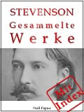 Robert Louis Stevenson - Gesammelte Werke - Robert Louis Stevenson