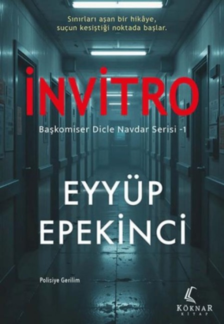 Invitro;Baskomiser Dicle Navdar Serisi -1 - Eyyüp Epekinci