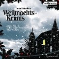 Cover-Bild zum Titel 'Die schönsten Weihnachtskrimis' von 'Christianna Brand, Edgar Wallace, Arthur Conan Doyle, Agatha Christie, Dorothy L. Sayers'