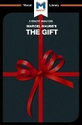 Cover-Bild zum Titel 'An Analysis of Marcel Mauss's The Gift' von 'The Macat Team'
