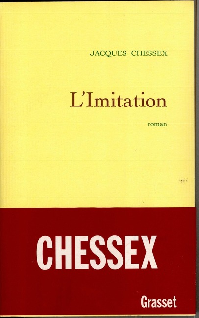 L'imitation - Jacques Chessex