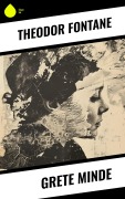 Cover-Bild zum Titel 'Grete Minde' von 'Theodor Fontane'