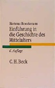 Cover-Bild zum Titel 'Einführung in die Geschichte des Mittelalters' von 'Hartmut Boockmann'