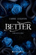 Cover-Bild zum Titel 'Better 3. Obsesion' von 'Carrie Leighton'