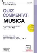 Cover-Bild zum Titel 'Quiz commentati musica. Classi di concorso A29 - A30 - A53. Quiz a risposta multipla commentati per la preparazione ai concorsi a cattedra' von ''