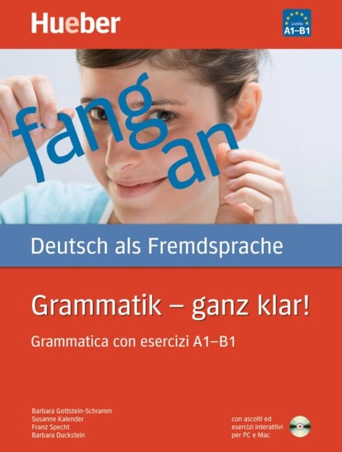 Grammatik - ganz klar! Übungsgrammatik mit CD-ROM - Hörübungen und interaktive Übungen, I-Ausgabe - Barbara Gottstein-Schramm, Susanne Kalender, Franz Specht, Barbara Duckstein