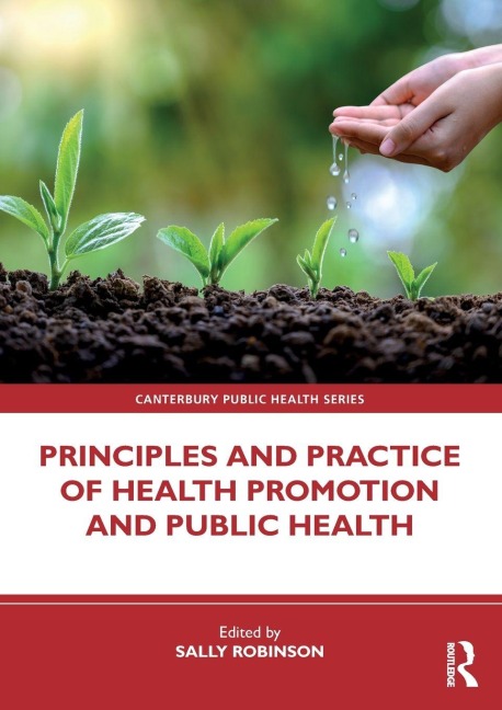 Principles and Practice of Health Promotion and Public Health - 