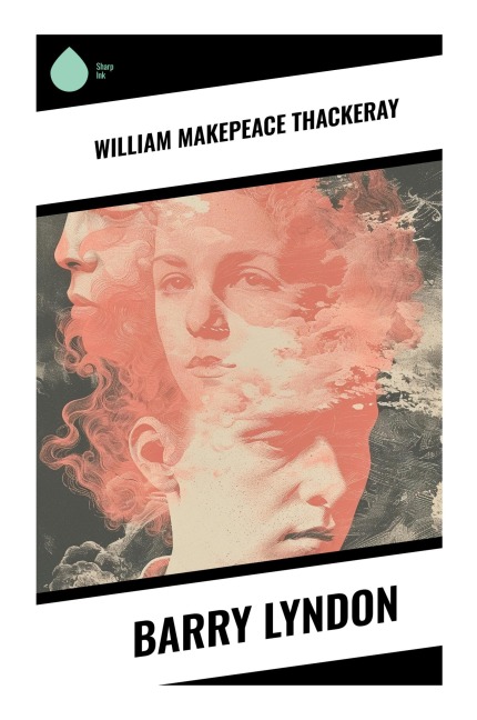 Barry Lyndon - William Makepeace Thackeray