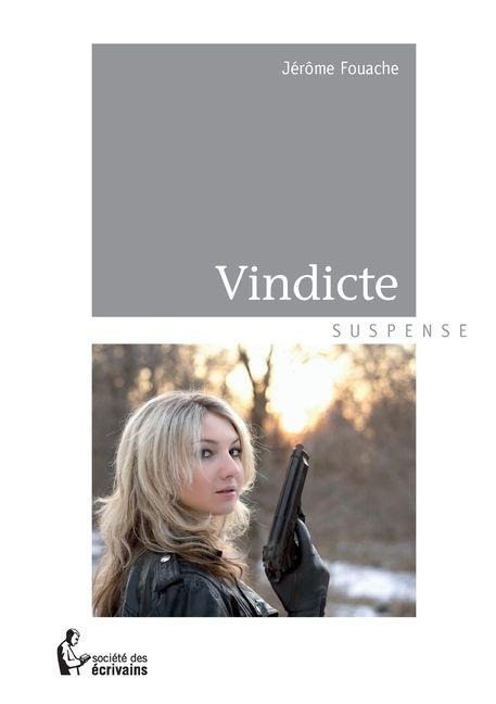 Vindicte - Jérôme Fouache